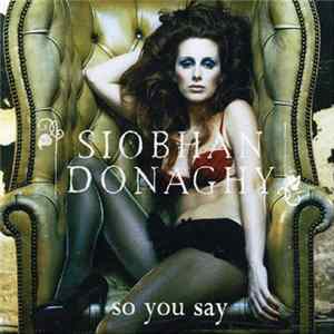 Siobhan Donaghy - So You Say Album