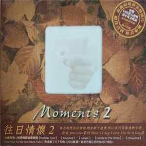 Various - Moments 2 = 往日情懷 2 Album