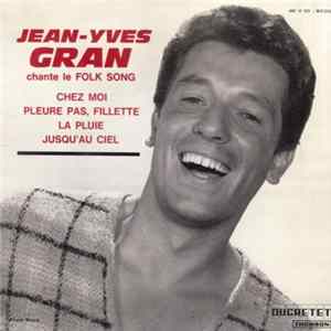 Jean-Yves Gran - Chante Le Folk Song Album