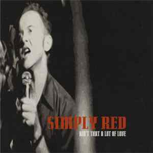 Simply Red - Ain't That A Lot Of Love Album