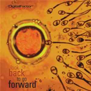 DigitalFactor² - Look Back To Go Forward Album