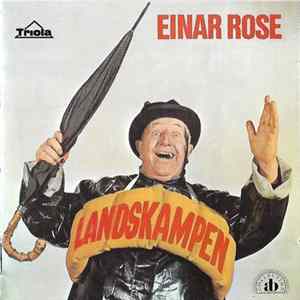 Einar Rose - Landskampen Album