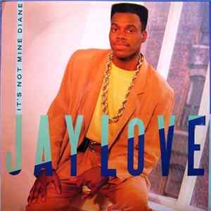 Jay Love - It's Not Mine Diane Album
