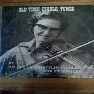Violet Hensley - Old Time Fiddle Tunes Album