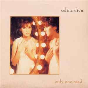 Céline Dion - Only One Road Album