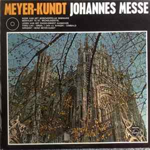 Heinz Meyer-Kundt, Beekvliet Choir - Johannes Messe Album