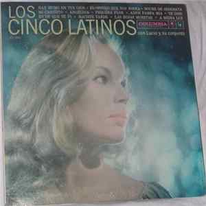 Los Cinco Latinos Con Lucio Y Su Conjunto - Los Cinco Latinos Album