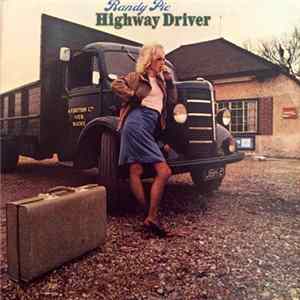 Randy Pie - Highway Driver Album