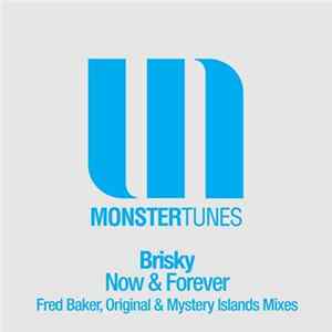 Brisky - Now & Forever Album
