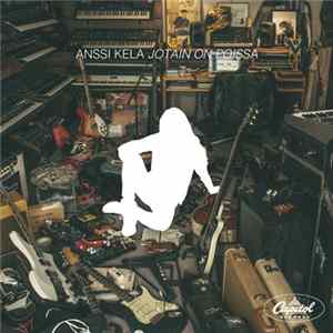 Anssi Kela - Jotain On Poissa Album