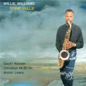 Willie Williams - Spirit Willie Album