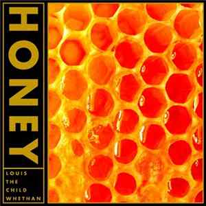 Louis The Child & Whethan - Honey Album