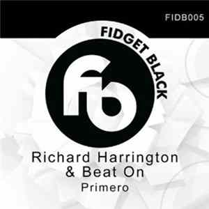 Richard Harrington & Beat On - Primero Album