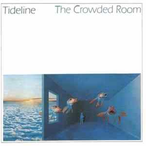 Tideline - The Crowded Room Album