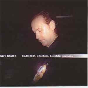 Dave Davies - 06-10-2001, Elfenbein, Bielefeld, Germany Album