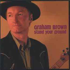 Graham Brown - Stand Your Ground Album