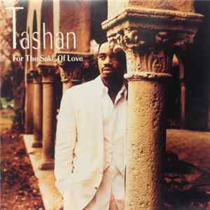 Tashan - For The Sake Of Love Album