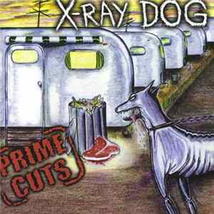 X-Ray Dog - Prime Cuts Album