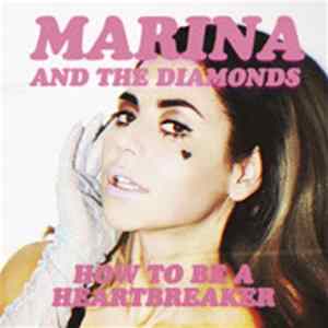 Marina & The Diamonds - How To Be A Heartbreaker Album