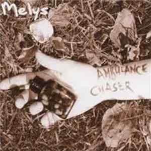 Melys - Ambulance Chaser Album