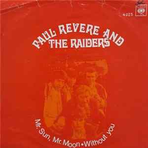 Paul Revere & The Raiders - Mr. Sun, Mr. Moon / Without You Album