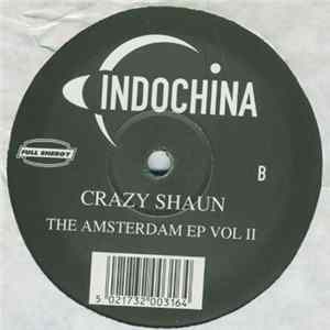 Crazy Shaun - The Amsterdam EP Vol II Album