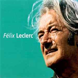 Félix Leclerc - Félix Leclerc Album