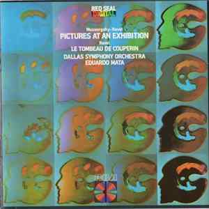 Mussorgsky - Ravel, Dallas Symphony Orchestra, Mata - Pictures At An Exhibition / Le Tombeau De Couperin Album
