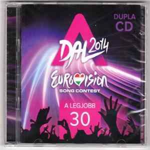 Various - A Dal 2014 (A Legjobb 30) Album
