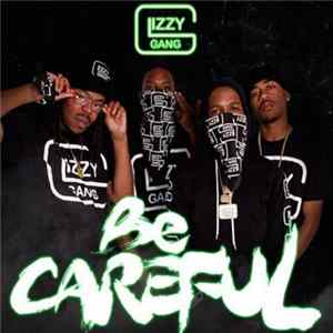 Glizzy Gang - Be Careful Album