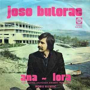 Joso Butorac - Ana / Lora Album