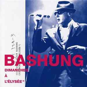 Alain Bashung - Dimanches à l'Elysée Album