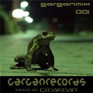 DJ Gargan - Garganmix 001 Album