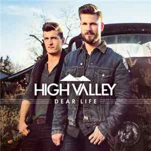 High Valley - Dear Life Album
