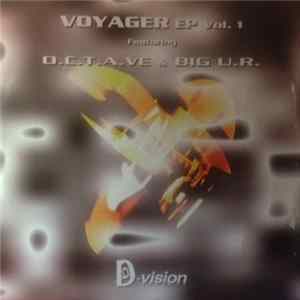 O.C.T.A.V.E. & Big U.R. - Voyager EP Vol. 1 Album