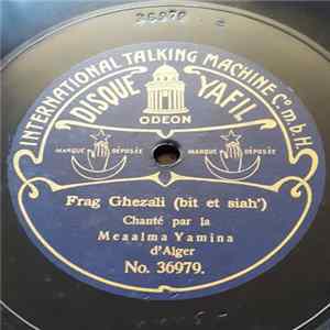 Meaalma Yamina - Frag Ghezali / Ma Ani Fradja Album