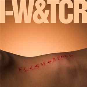I-Wolf & The Chainreactions - Flesh+Blood Album
