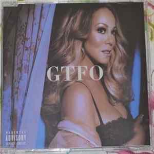 Mariah Carey - GTFO Album