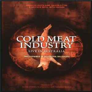 Various - Cold Meat Industry Live In Australia - Two Evenings Of Delightful Delicacies Album