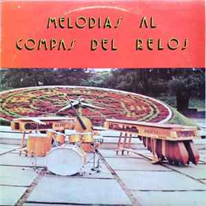 Various - Melodias Al Compas Del Reloj Album