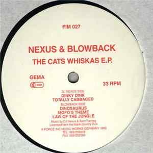Nexus & Blowback - The Cats Whiskas E.P. Album