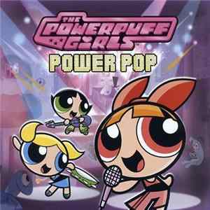 Various - The Powerpuff Girls - Power Pop Album