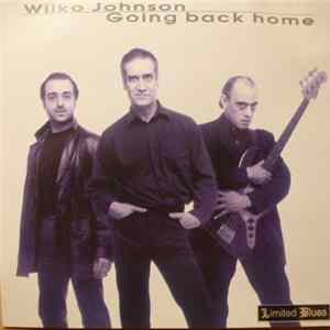 Wilko Johnson - Going Back Home Album
