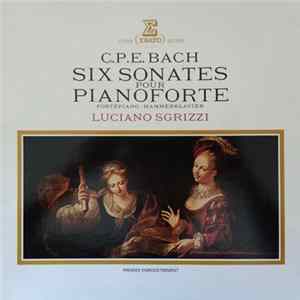 Carl Philipp Emanuel Bach, Luciano Sgrizzi - Six Sonates Pour Pianoforte Album