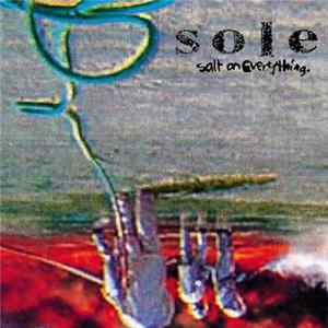 Sole - Salt On Everything Album
