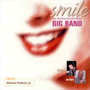 Ed Vezinho / Jim Ward Big Band - Smile Album