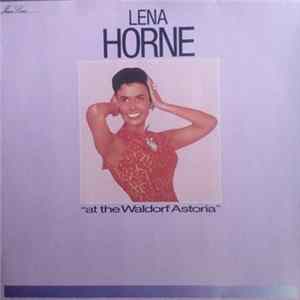 Lena Horne - Lena Horne At The Waldorf Astoria Album