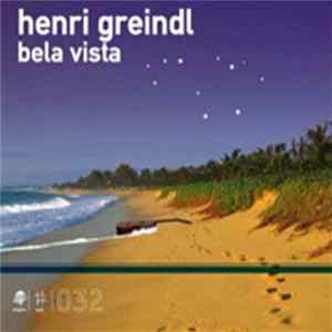 Henri Greindl - Bela Vista Album