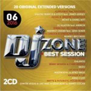 Various - DJ Zone Best Session 06/2016 Album