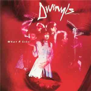 Divinyls - What A Life! Album